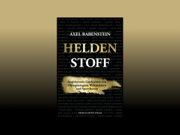 Bild des Covers von HELDENSTOFF von Keynote-Speaker und Journalist Axel Rabenstein