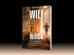 Cover von WIE ALLES GUT WIRD (Meyer & Meyer Verlag) von Journalist und Keynote-Speaker Axel Rabenstein